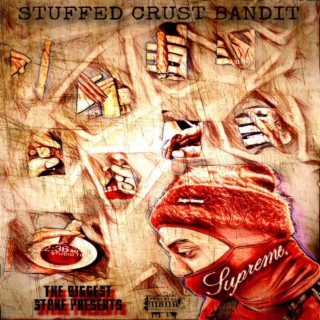 Stuffed Crust Bandit