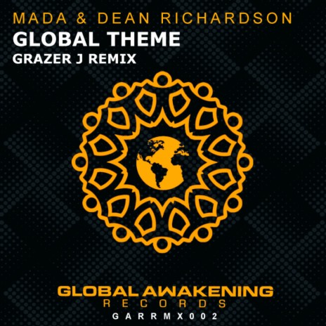 Global Theme (Grazer J Remix) ft. Dean Richardson | Boomplay Music