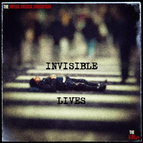 Invisible Lives | Boomplay Music