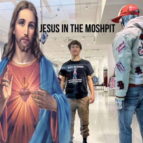 jesus in the moshpit | Boomplay Music