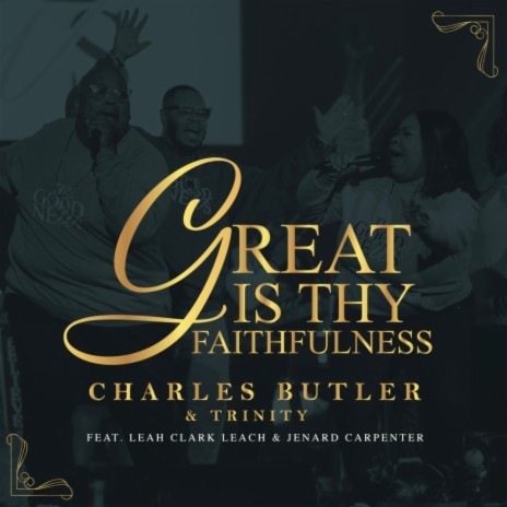 Great Is Thy Faithfulness (feat. Leah Clark Leach & JeNard Carpenter) [Radio Edit]