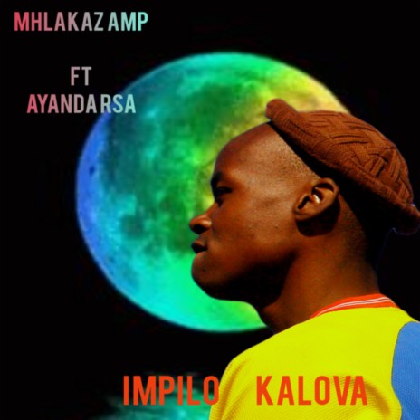 Impilo kalova (feat. Ayanda rsa) | Boomplay Music