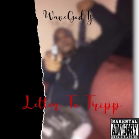 Letter 2 Tripp | Boomplay Music