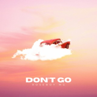 Don't Go lyrics | Boomplay Music