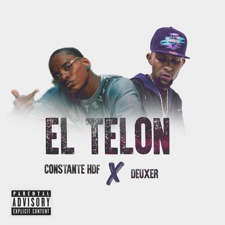 El telon ft. constante hdf & deuxer