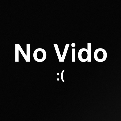 No Vido | Boomplay Music