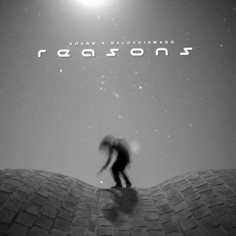 Reasons ft. KHANM | Boomplay Music