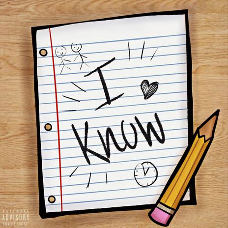 I Know | Boomplay Music