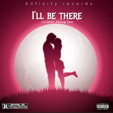 I'll be there ft. Young Cee | Boomplay Music