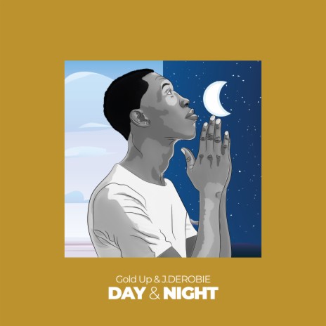 Day & Night ft. J.Derobie | Boomplay Music