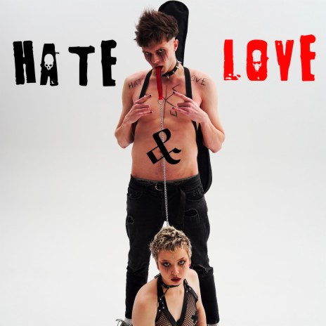 Hate&Love | Boomplay Music