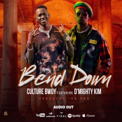 Bend down ft. D’mighty Kim | Boomplay Music