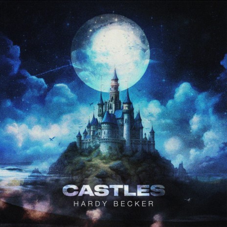 Castles | Boomplay Music