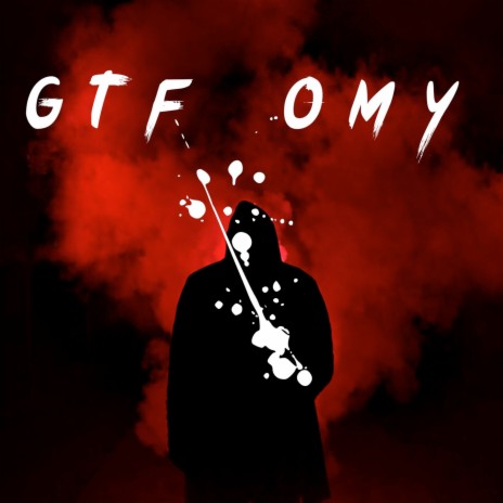 Gtf Omy | Boomplay Music