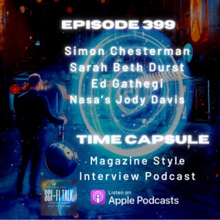 Time Capsule Episode 399 Discussing AI, Truth and Lies, and Life in Space