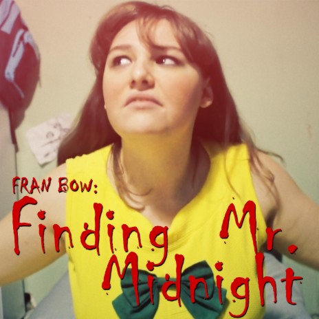 Fran Bow: Finding Mr. Midnight | Boomplay Music