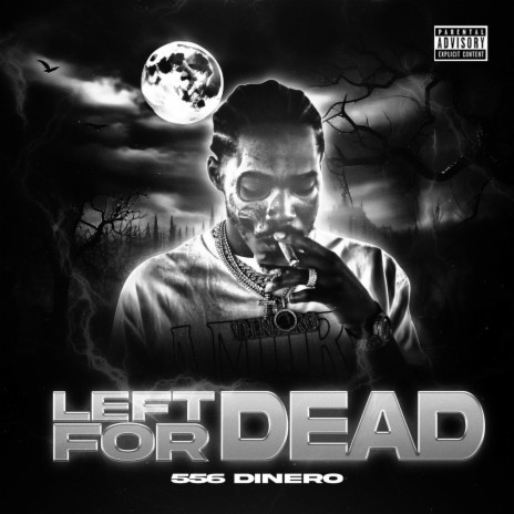 Left For Dead | Boomplay Music