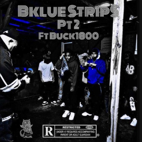 Bklue StripS, Pt. 2 ft. Buck1800 | Boomplay Music
