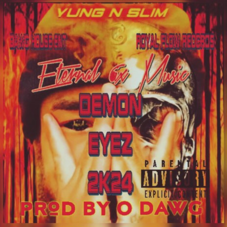 Demon Eyez 2k24 | Boomplay Music