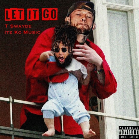 Let it Go ft. Itz Kc Music | Boomplay Music