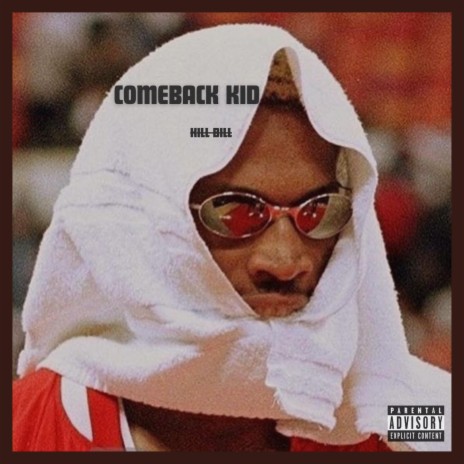 Comeback Kid | Boomplay Music