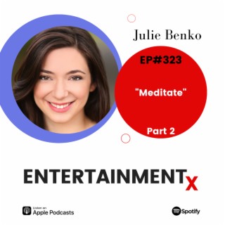 Julie Benko Part 2 ”Meditate”