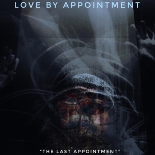 The Last Appointment'