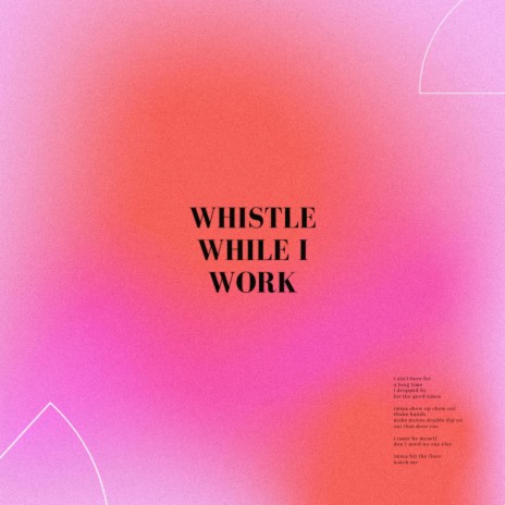 Whistle While I Work | Boomplay Music