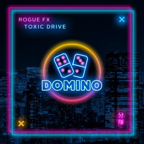 Domino ft. Rogue FX