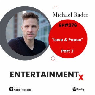 Michael Rader Part 2 ”Love & Peace”
