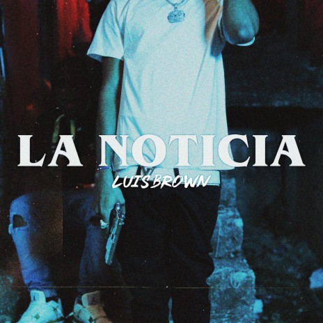 La Noticia | Boomplay Music