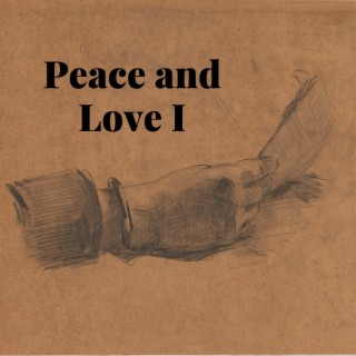 Peace and Love I