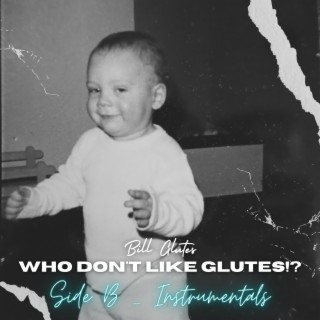 Who Don't Like Glutes!? (Instrumental)