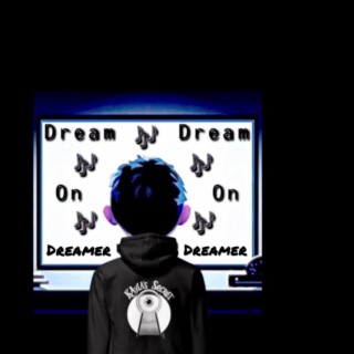 Dream On Dreamer lyrics | Boomplay Music