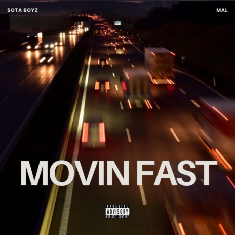 Movin Fast | Boomplay Music