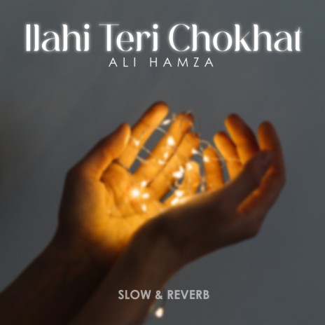 Ilahi Teri Chokhat Lofi | Boomplay Music