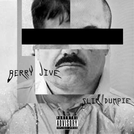 El Chapo ft. Berry Jive