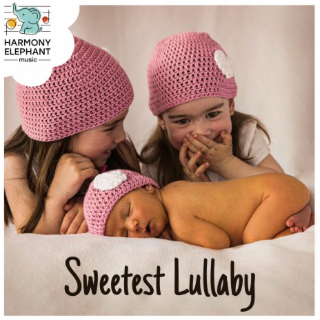 Infant Ears ft. Lullaby For Kids