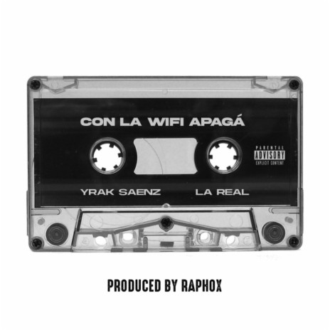 Con La Wifi Apagá ft. La Real | Boomplay Music