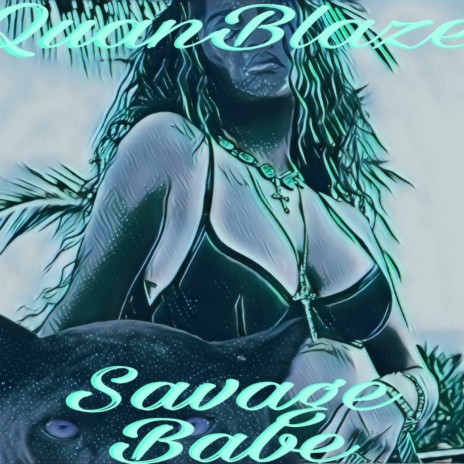 Savage Babe | Boomplay Music