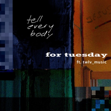 Tell Everybody ft. TWLV Music | Boomplay Music
