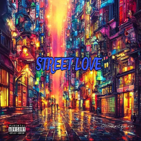 Street Love | Boomplay Music