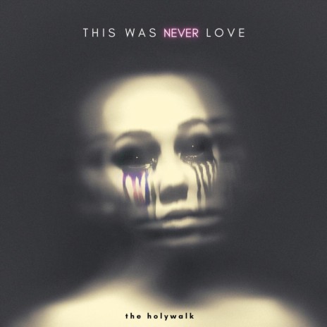 This Was Never Love | Boomplay Music