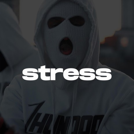 Stress (UK Drill Type Beat) | Boomplay Music