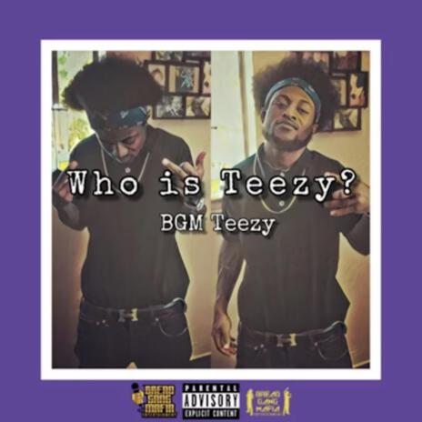 Who Is Teezy? | Boomplay Music