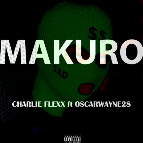 Makuro ft. Oscar wayne28 | Boomplay Music