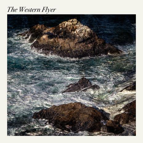 The Western Flyer | Boomplay Music