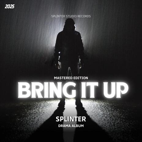 Bring It Up | Boomplay Music