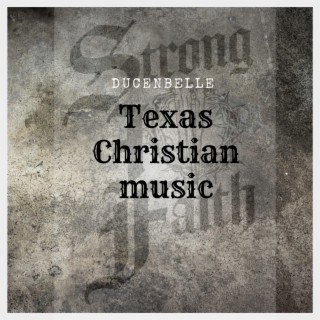 Texas Christian Music