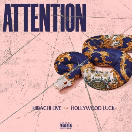 Attention ft. Hollywood Luck | Boomplay Music
